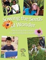 Sowing the Seeds of Wonder: Discovering the Garden in Early Childhood Education 0915873540 Book Cover