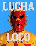 Lucha Loco