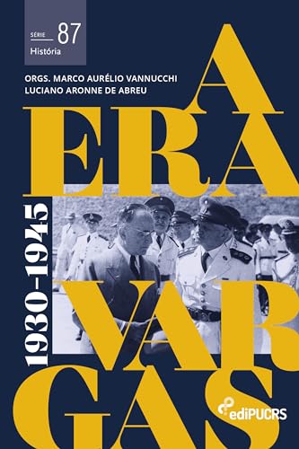 A era Vargas: (1930-1945) - volume 1: 87