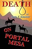 jack in the box mesa el paso tx  By Kirkeby, Jack F. Death on Portal Mesa Paperback - April 2013