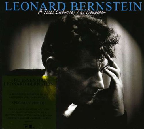 Leonard Bernstein: Total Embrace