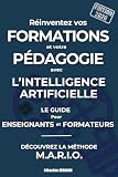 Réinventez vos Formations et votre Pédagogie Avec...