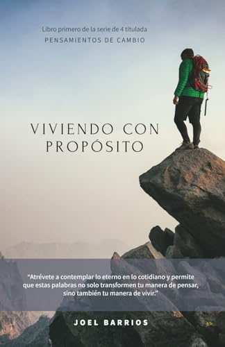 Viviendo Con Propósito (Pensamientos De Cambio)