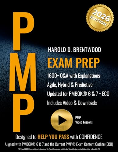 PMP Exam Prep: Mastering PMBOK Essentials & Navigating Career Paths Strategies for Exam Excellence, Balancing Life, and Unlocking Your Project Management Potential