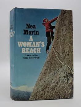 Hardcover A Woman's Reach: Mountaneering Memoirs Book