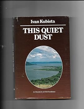 Hardcover This Quiet Dust: A Chronicle of Old Frontenac Book