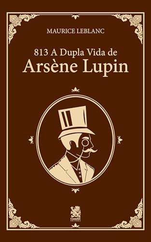 A Vida Dupla de Arsène Lupin: 813