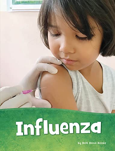 Influenza (Health and My Body)