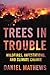 Trees in Trouble: Wildfires, Infestations, and Climate Change