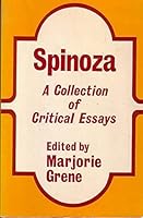 Spinoza: A Collection of Critical Essays 0385012160 Book Cover