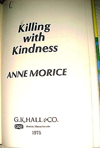 Killing with kindness [Large Print] 0816162980 Book Cover