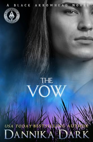 The Vow (Black Arrowhead Series)