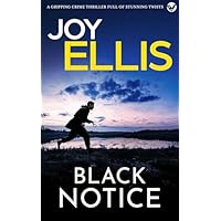 BLACK NOTICE an absolutely gripping and unputdownable British crime mystery (Jackman and Evans detective mysteries Book 11)