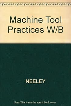 Paperback Machine Tool Practices W/B Book
