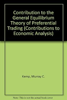 Hardcover Contribution to the General Equilibrium Theory of Preferential Trading Book