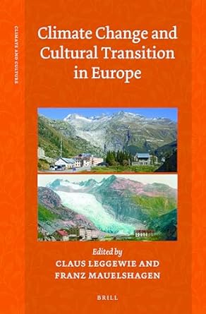 Climate Change and Cultural Transition in Europe (Climate and Culture, 4)-Wow! eBook