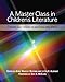 A Master Class in Children's Literature: Trends and Issues in an Evolving Field