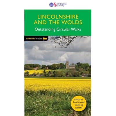 Lincolnshire and the Wolds Pathfinder Walking Guide | Ordnance Survey | Pathfinder 50 | 28 Outstanding Circular Walks | England | Nature | Walks | Adventure