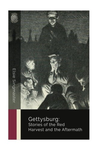 Gettysburg: Stories of the Red Harvest and the ... 1986138941 Book Cover
