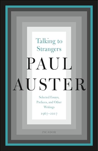 Talking to Strangers: Selected Essays, Prefaces, and Other Writings, 1967–2017 (English Edition)