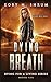 Dying Breath (Dying for a Living)