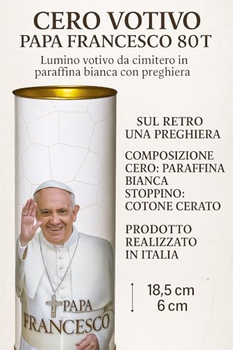 Cero Votivo Papa Francesco 80T – Lumino Religioso in Paraffina Bianca con Preghiera sul Retro, Stoppino in Cotone Cerato, Candela Votiva da Cimitero Duratura, Made in Italy, 18,5xØ6 cm, Uso Interno