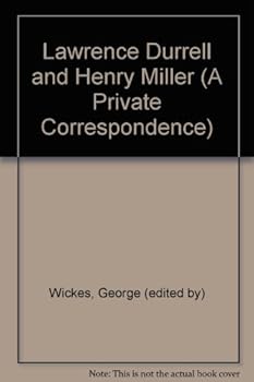 Unknown Binding Lawrence Durrell and Henry Miller (A Private Correspondence) Book
