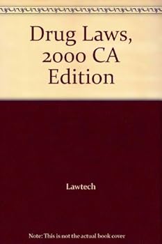 Paperback Drug Laws, 2000 CA Edition Book