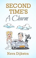 Second Time's A Charm 1508983992 Book Cover