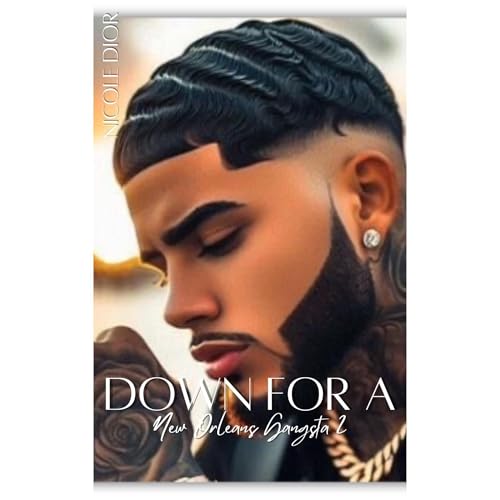 Down for a New Orleans Gangsta 2 by Nicole Dior episode artwork