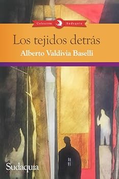 Paperback Los tejidos detrás (Spanish Edition) [Spanish] Book
