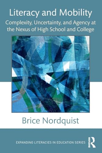 Literacy and Mobility (Expanding Literacies in Education)