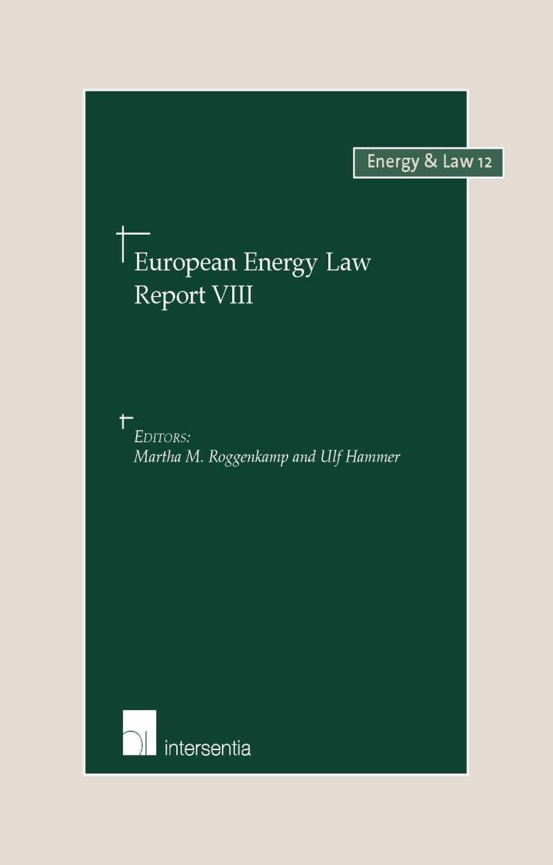 European Energy Law Report VIII (12) (Energy and Law) Roggenkamp