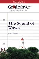 GradeSaver (TM) ClassicNotes: The Sound of Waves 1602593124 Book Cover
