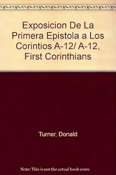 Paperback Exposicion de la primera epistola a los Corintios A-12: A-12: First Corinthians (Spanish Edition) [Spanish] Book