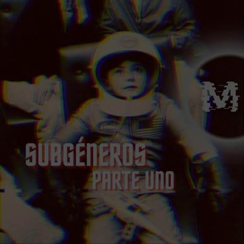 Ciencia Ficci&oacute;n Dura y Ciencia Ficci&oacute;n Blanda - Subg&eacute;neros: Parte Uno