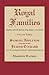 Royal Families: Americans of Royal and Noble Ancestry. Volume Three: Samuel Appleton and His Wife Judith Everard and Five Generations: 3