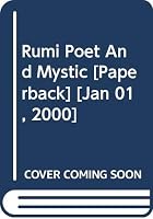 Rumi Poet And Mystic 9695190170 Book Cover