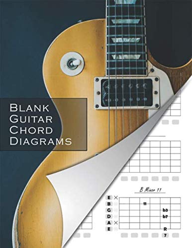 Blank Guitar Chord Diagrams: Guitar Chord Notebook to Catalog All of Your Chordal Creations