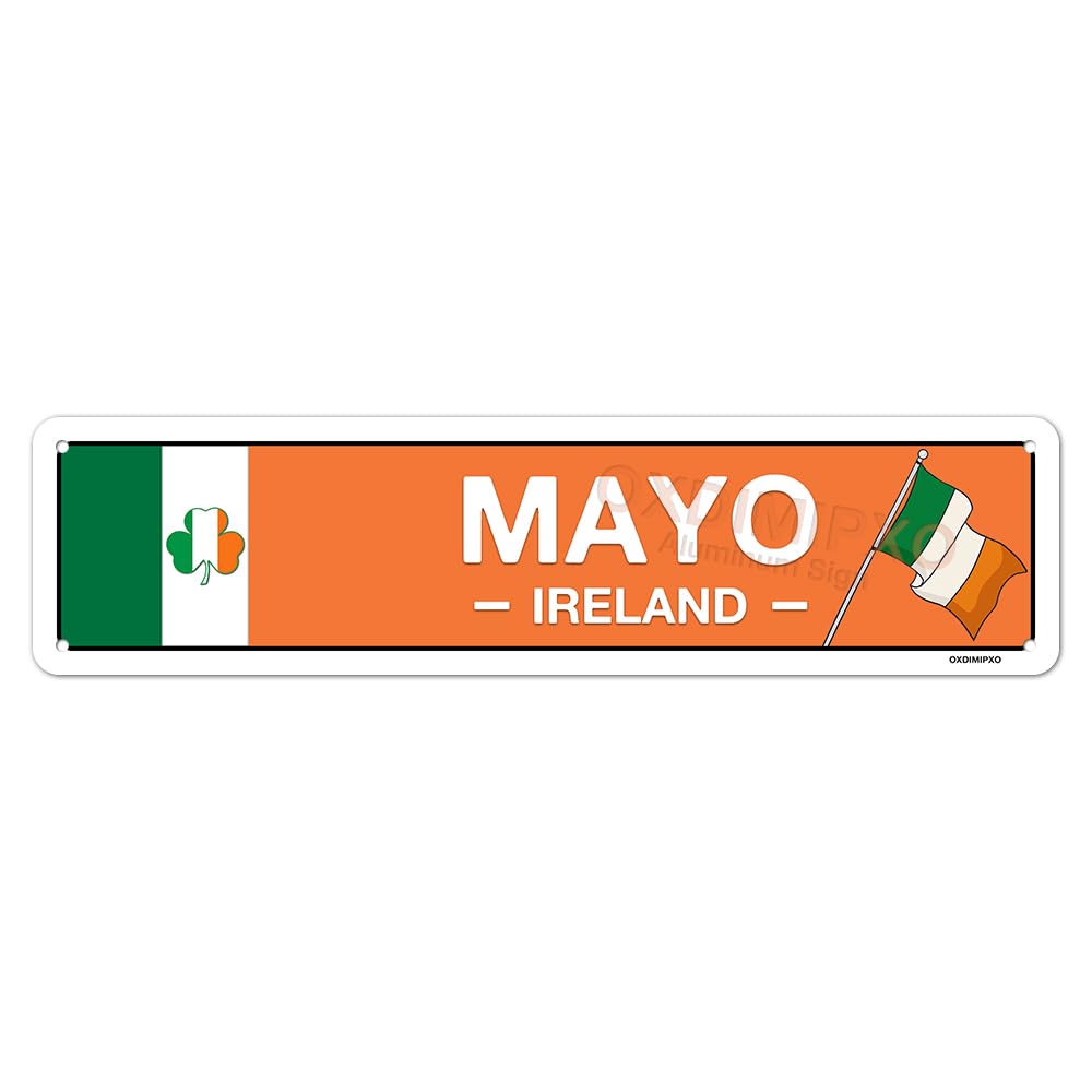 Irish Pub Decor - Mayo, Ireland, Flag, Clover, Gifts - Irish Street Sign - Metal City Signs, Home/Kitchen/Living Room/Man Cave/Bar/Office/Cafe Wall Art Decoration - Aluminium - 4x16 Inches