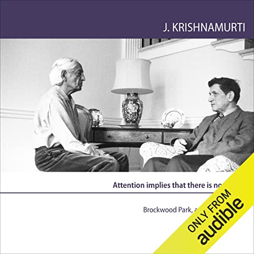 Attention Implies That There Is No Centre by Jiddu Krishnamurti episode artwork