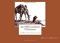 An Old Cowboy's Christmas 1977901689 Book Cover