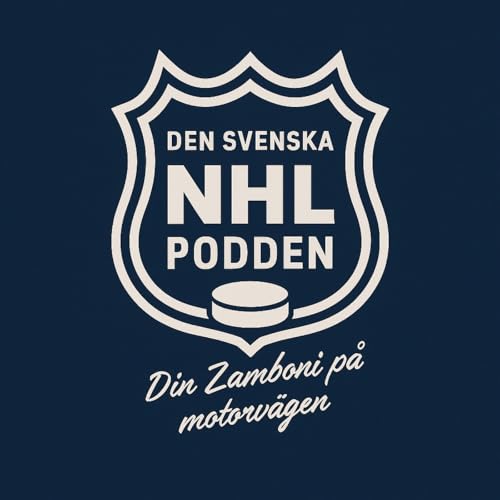 Den svenska NHL-podden : Andreas Granfors Johan Borg & Johan Renvall ...
