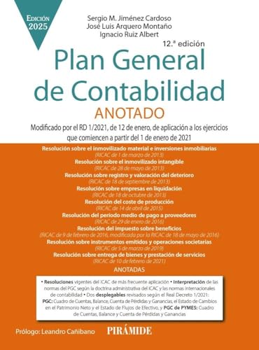 Plan General de Contabilidad ANOTADO: Modificado por el RD 1/2021, de 12 de enero, de aplicación a los ejercicios que comiencen a partir del 1 de enero de 2021 (Economía y Empresa)