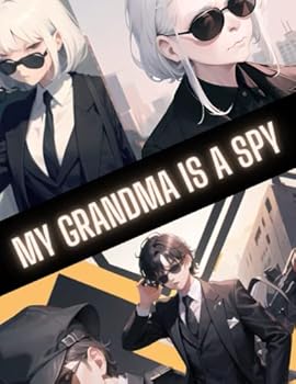 Paperback My Grandma is Spy Book