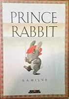 Prince Rabbit 088682480X Book Cover