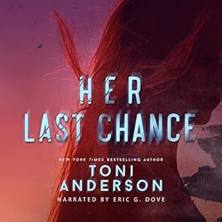 Her Last Chance Audiolibro Por Toni Anderson arte de portada
