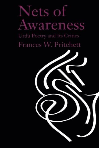 Nets of Awareness: Urdu Poetry and Its Critics