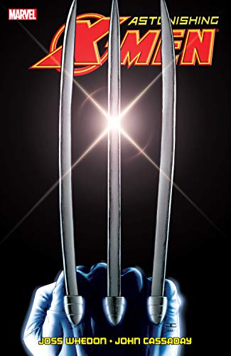 Astonishing X-Men by Joss Whedon & John Cassaday Ultimate Collection Book 1 (Astonishing X-Men (2004-2013)) (English Edition)