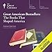 Great American Bestsellers: The Books That Shaped America